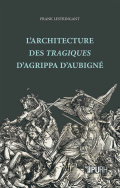 L'Architecture des Tragiques d'Agrippa d'Aubigné