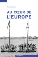 Au coeur de l'Europe