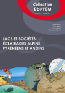 Lacs et sociétés: éclairages alpins, pyrénéens et andins