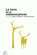 Le sens de la métamorphose