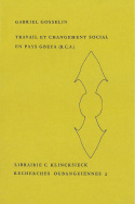 Travail et changement social en pays Gbeya (République centrafricaine)