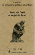 n° 22, 1992 :  Sujet de droit et Objet de droit