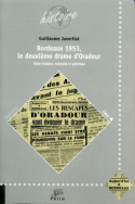 Bordeaux 1953, le deuxième drame d'Oradour