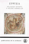 Eupsychia. Mélanges offerts à Hélène Ahrweiler (2 tomes)