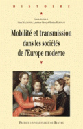 Mobilité et transmission dans les sociétés de l'Europe moderne