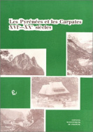 Les Pyrénées et les Carpates, 16<sup>e</sup>-20<sup>e</sup> siècles