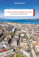 La ville compacte remise en cause ?