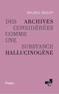 Des archives considérées comme une substance hallucinogène