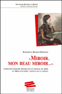 « Miroir, mon beau miroir… »