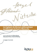 Les logiques du discours philosophique en Allemagne de Kant à Nietzsche