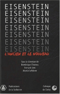 Eisenstein, l'ancien et le nouveau