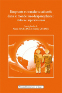 Emprunts et transferts culturels dans le monde luso-hispanophone: réalités et représentations