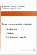 Entre rayonnement et réciprocité