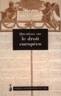 Questions sur le Droit européen