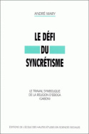 Le défi du syncrétisme