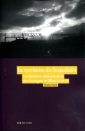 Le territoire de l'expulsion