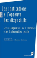 Les institutions à l'épreuve des dispositifs