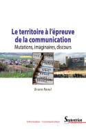 Le territoire à l'épreuve de la communication