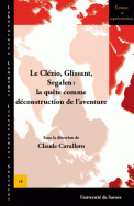 Le Clézio, Glissant, Segalen : la quête comme déconstruction de l'aventure