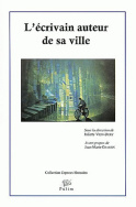 L'écrivain auteur de sa ville