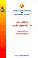 Les lettres ou la règle du je