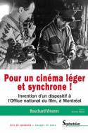 Pour un cinéma léger et synchrone !