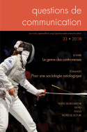 Questions de communication, n° 33/2018