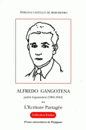 Alfredo Gangotena – Poète équatorien (1904-1944) ou l'Écriture partagée