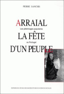 <I>Arraial</I>, la fête d'un peuple