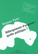 Hébergement d'urgence : quelle politique ?