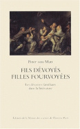 Fils dévoyés, filles fourvoyées