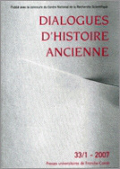 Dialogues d'histoire ancienne, n° 33-1/2007