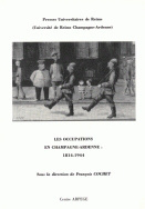 Les occupations en Champagne-Ardenne, 1814-1944