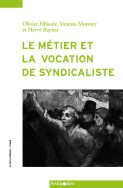 Le métier et la vocation de syndicaliste