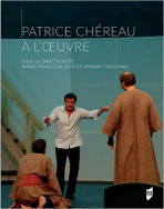 Patrice Chéreau à l'œuvre