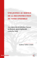 Une justice au service de la reconstruction du vivre ensemble