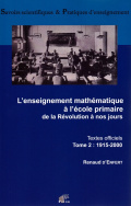 L'enseignement mathématique à l'école primaire de la Révolution à nos jours