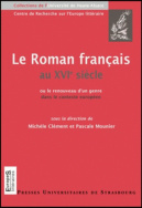 Le roman français au 16e siècle ou le renouveau d'un genre dans le contexte européen