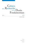 Cahiers de la Recherche sur les Droits Fondamentaux, n° 13/2015