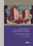 La Reconstruction en Normandie et en Basse-Saxe après la seconde guerre mondiale