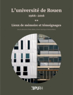 L'université de Rouen, 1966-2016 (2)