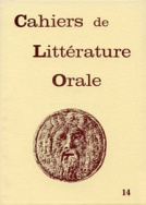 Cahiers de littérature orale, n° 14/1983