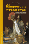 La banqueroute de l'État royal