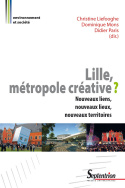 Lille, métropole créative ?