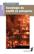 Sociologie du conflit en entreprise