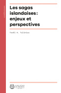 Les sagas islandaises : enjeux et perspectives