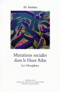 Mutations sociales dans le Haut Atlas