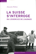 <I>La Suisse s'interroge</I>