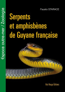 Serpents et amphisbènes de Guyane française