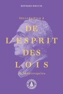 Introduction à <I>De L'Esprit des lois</I> de Montesquieu